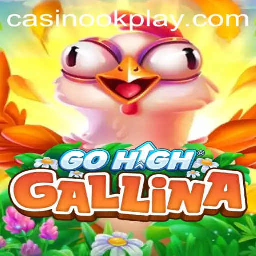 Exploring GoHighGallina: A New Era in Gaming with OKPLAY